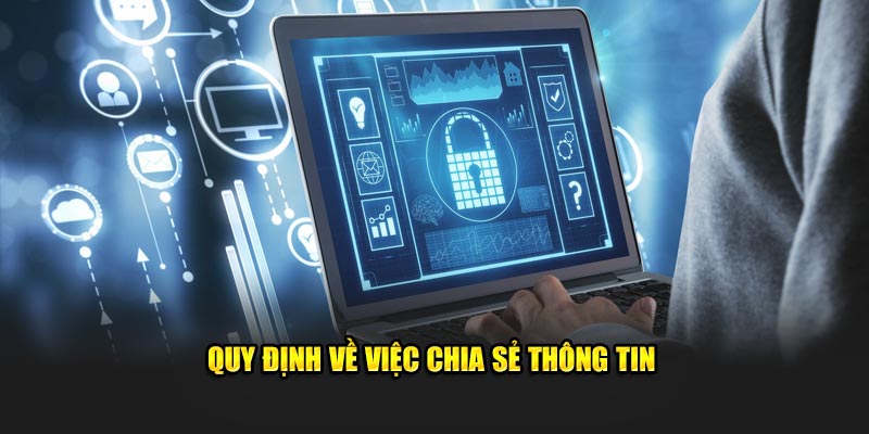 quy-dinh-ve-viec-chia-se-thong-tin